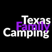 Texas Family Camping