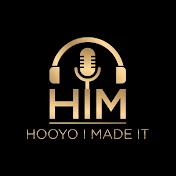 HIM - HOOYO I MADE IT