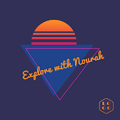 Explore With Nourah