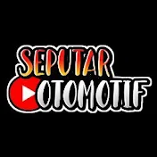 Seputar Otomotif Channel