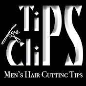 Tips for Clips - Haircutting