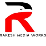 RAKESH MEDIA WORKS