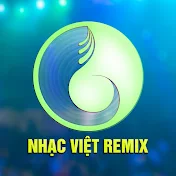 NHẠC VIỆT REMIX