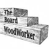 The Board Woodworker