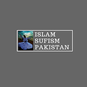 Islam Sufism & Pakistan