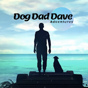 Dog Dad Dave Adventures