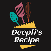 Deepti's Recipe