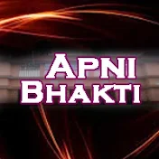 Apni Bhakti