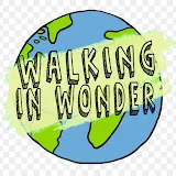 Walking in Wonder