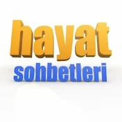 Hayat Sohbetleri