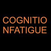 Cognition Fatigue