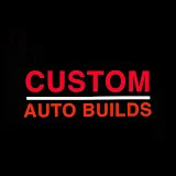 Custom Auto Builds