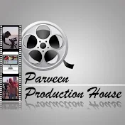 Parveen Production House