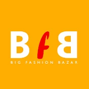 Big Fashion Bazar