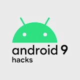 Android 9 Hacks