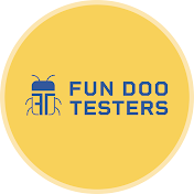 Fun Doo Testers
