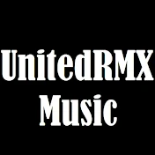 UnitedRMXMusic