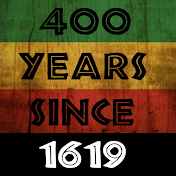 400 Years Since 1619