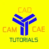 CAD CAM CAE TUTORIALS