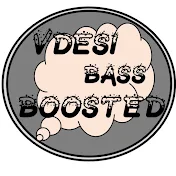 Vdesi Bass Boosted