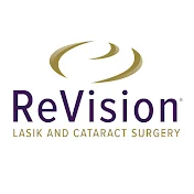 ReVision LASIK and Cataract Surgery