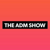 The ADM Show