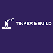 Tinker & Build