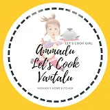 Ammadu Let's Cook Vantalu