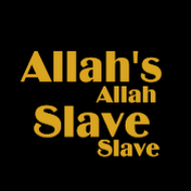 Allah's Slave