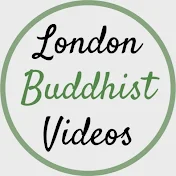 London Buddhist Videos