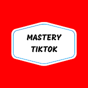 Mastery TikTok