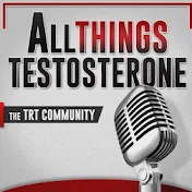 All Things Testosterone