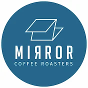 Mirror Coffee Roasters