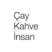 Çay Kahve İnsan