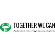 Together We Can - Addiction Recovery & Education Society