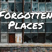 Forgotten Places