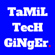 Tamil Tech Ginger