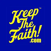 KeepTheFaith.com