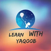 Learn with Yaqoob