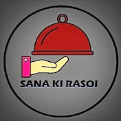 SANA KI RASOI