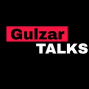 Gulzar TALKS