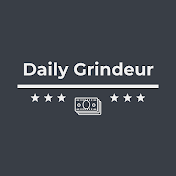 Daily Grindeur