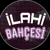 İlahi Bahçesi