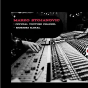 Marko Stojanovic - Muzicki Kanal