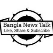 Bangla News Talk