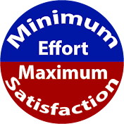 Minimum Effort Maximum Satisfaction