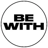 Be With