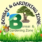 Bonsai and Gardening Zone