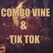 COMBO VINE & TIK TOK