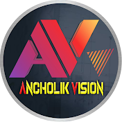 Ancholik Vision